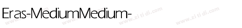 Eras-Medium Medium字体转换